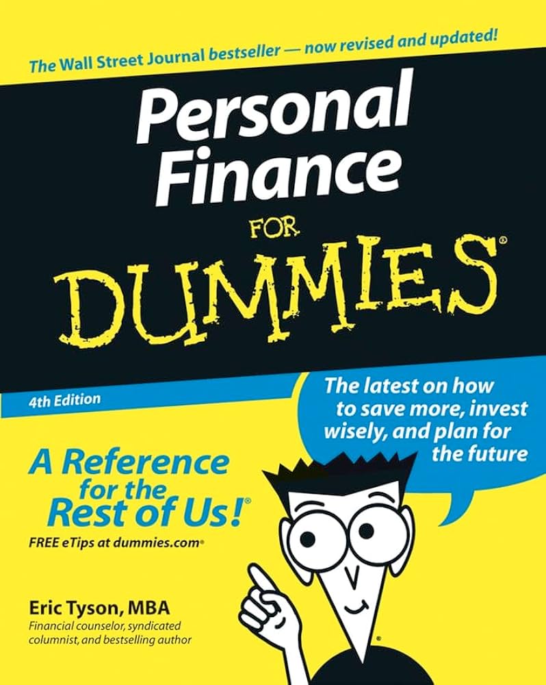 Mastering Personal Finance: A Comprehensive Review of Personal Finance for Dummies by Eric Tyson