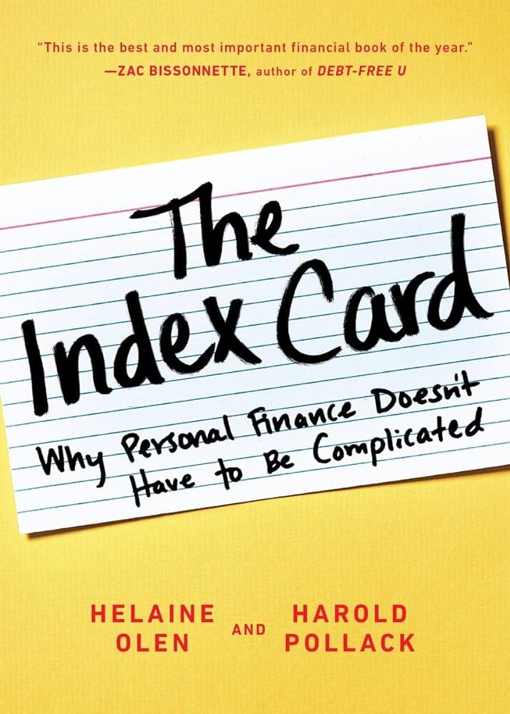 Simplifying Personal Finance: A Review of The Index Card by Helaine Olen and Harold Pollack